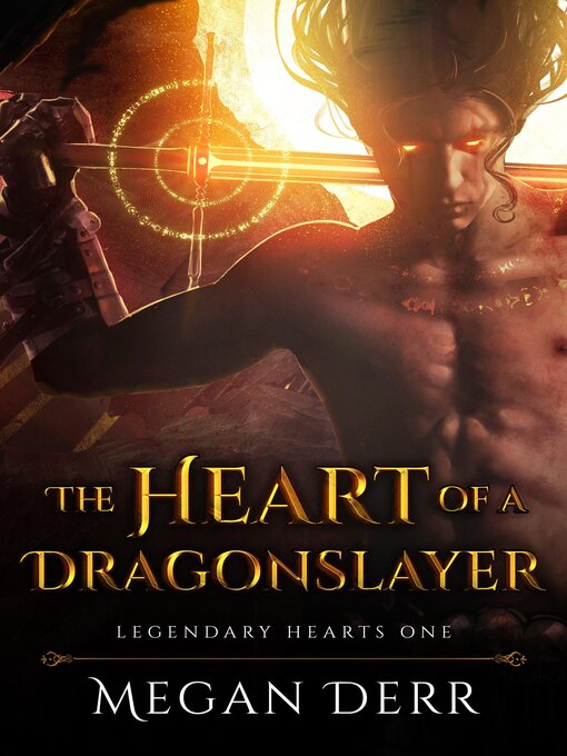 Title details for The Heart of a Dragonslayer by Megan Derr - Available